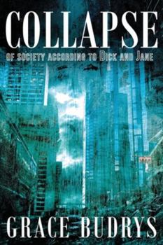 Paperback Collapse of Society According to Dick and Jane Book