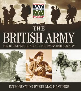 Hardcover The British Army: The Definitive History of the Twentieth Century Book
