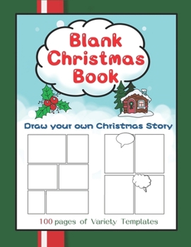 Paperback Blank Christmas Book: Draw your Own Christmas Story Book
