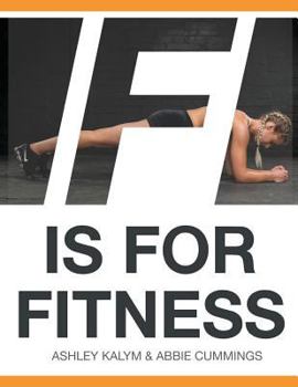 Paperback F Is for Fitness: Real Exercise, Real Results Book