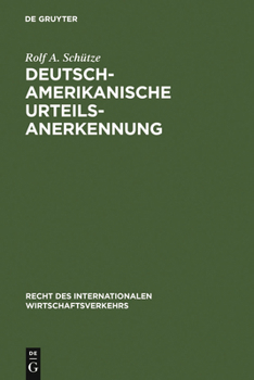 Hardcover Deutsch-amerikanische Urteilsanerkennung [German] Book