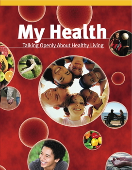 Hardcover My Health: Talking Openly about Healthy Living Book