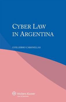 Paperback Cyber Law in Argentina Book