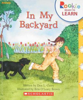 Paperback In My Backyard (Rookie Ready to Learn) Book