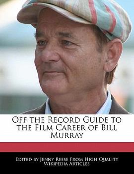 Paperback Off the Record Guide to the Film Career of Bill Murray Book