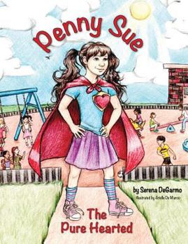 Paperback Penny Sue the Pure Hearted Book