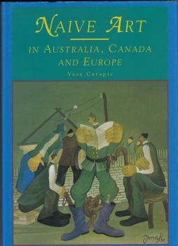 Hardcover Naive art in Australia, Canada, and Europe Book