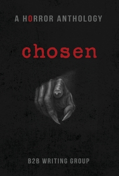 Chosen: A Horror Anthology
