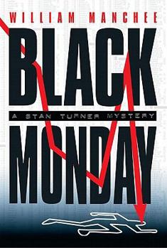 Black Monday - Book #6 of the Stan Turner