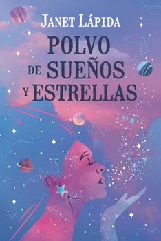 Paperback Polvo de sueños y estrellas [Spanish] Book