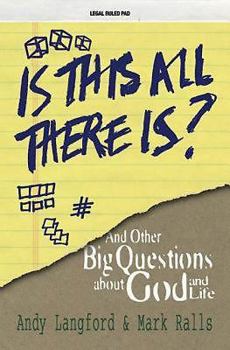 Paperback Is This All There Is?: And Other Big Questions About God and Life Book