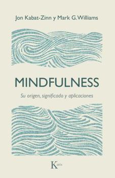 Paperback Mindfulness: Su Origen, Significado Y Aplicaciones [Spanish] Book