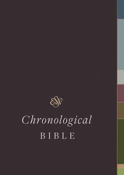 Hardcover ESV Chronological Bible (Hardcover) Book