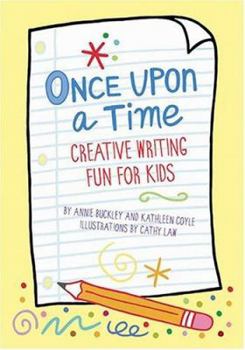 Cards Once Upon a Time: Creative Writing Fun for Kids Book