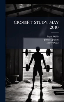 Crossfit Study, May 2010
