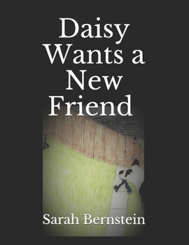 Paperback Daisy Wants a New Friend Book