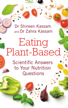 Paperback Eating Plant-Based: Scientific Answers to Your Nutrition Questions Book