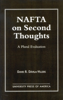 NAFTA on Second Thought: A Plural Evaluation