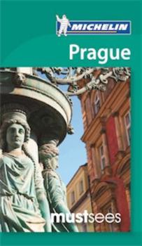Michelin Must Sees Prague - Book  of the Michelin Must Sees