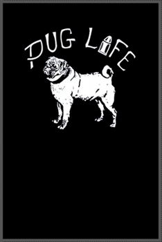 Pug life: Notebook Journal for Kids & men , women…. with more than 100 lined page - Composition Size (6*9)