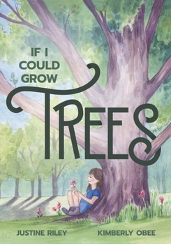 Paperback If I Could Grow Trees Book