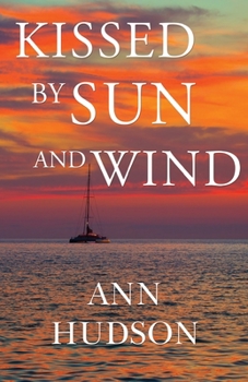 Paperback Kissed by Sun and Wind Book