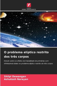 Paperback O problema elíptico restrito dos três corpos [Portuguese] Book