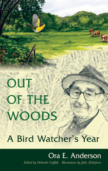 Paperback Out of the Woods: A Bird Watcher's Year Book