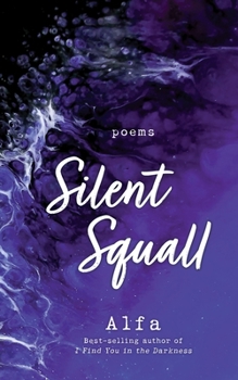 Paperback Silent Squall: Revised and Expanded Edition Book