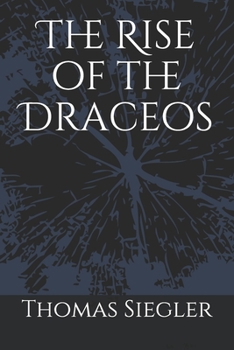 Paperback The Rise of the Draceos Book