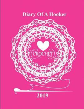 Paperback Diary of a Hooker: 2019 Book