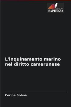 Paperback L'inquinamento marino nel diritto camerunese [Italian] Book