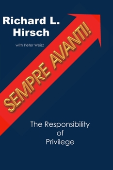 Hardcover Sempre Avanti!: The Responsibility of Privilege Book