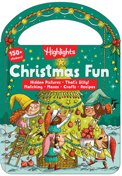 Paperback Christmas Fun: Christmas Book for Kids with Over 150 Stickers, Christmas Puzzles, Crafts and Re Cipes, Perfect Christmas Themed Gift Book