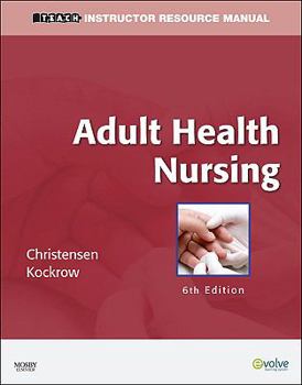 Paperback TEACH Instructor Resource Manual for Adult Health Nursing Book
