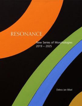 Paperback Resonance : New Series of Morphologies 2019 - 2025 Book