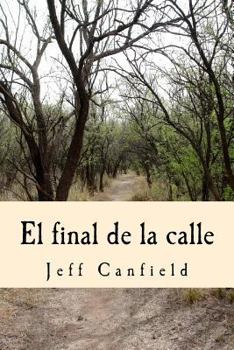 Paperback El final de la calle [Spanish] Book