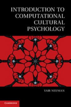 Introduction to Computational Cultural Psychology - Book  of the Culture and Psychology