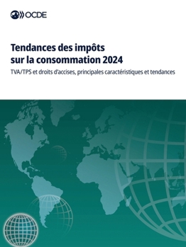 Paperback Tendances des impôts sur la consommation 2024 [French] Book