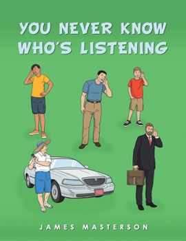 Paperback You Never Know Who's Listening Book