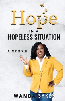 Paperback Hope in a Hopeless Situation: A Memoir [Large Print] Book