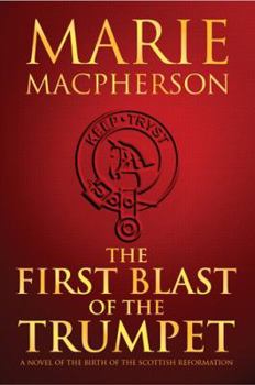 Hardcover The First Blast of the Trumpet (The Knox Trilogy) Book
