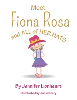 Paperback Meet Fiona Rosa: And All of Her Hats Book