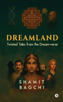 Paperback Dreamland: Twisted Tales from the Dream-verse Book