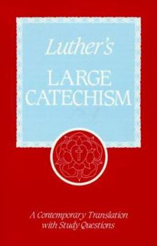 Paperback Luther's Large Catechism Book