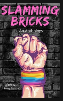 Paperback Slamming Bricks: An Anthology Book