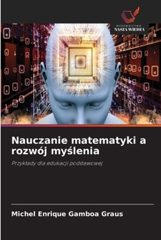 Nauczanie matematyki a rozwój myslenia (Polish Edition)