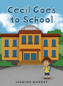Hardcover Cecil Goes to School Book