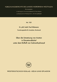 Paperback Über die Umsetzung von Aceton in Diacetonalkohol unter dem Einfluß von Calciumhydroxyd [German] Book