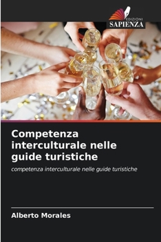 Paperback Competenza interculturale nelle guide turistiche [Italian] Book